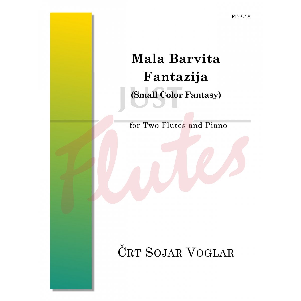 Mala Barvita Fantazija (Small Color Fantasy) for Two Flutes and Piano