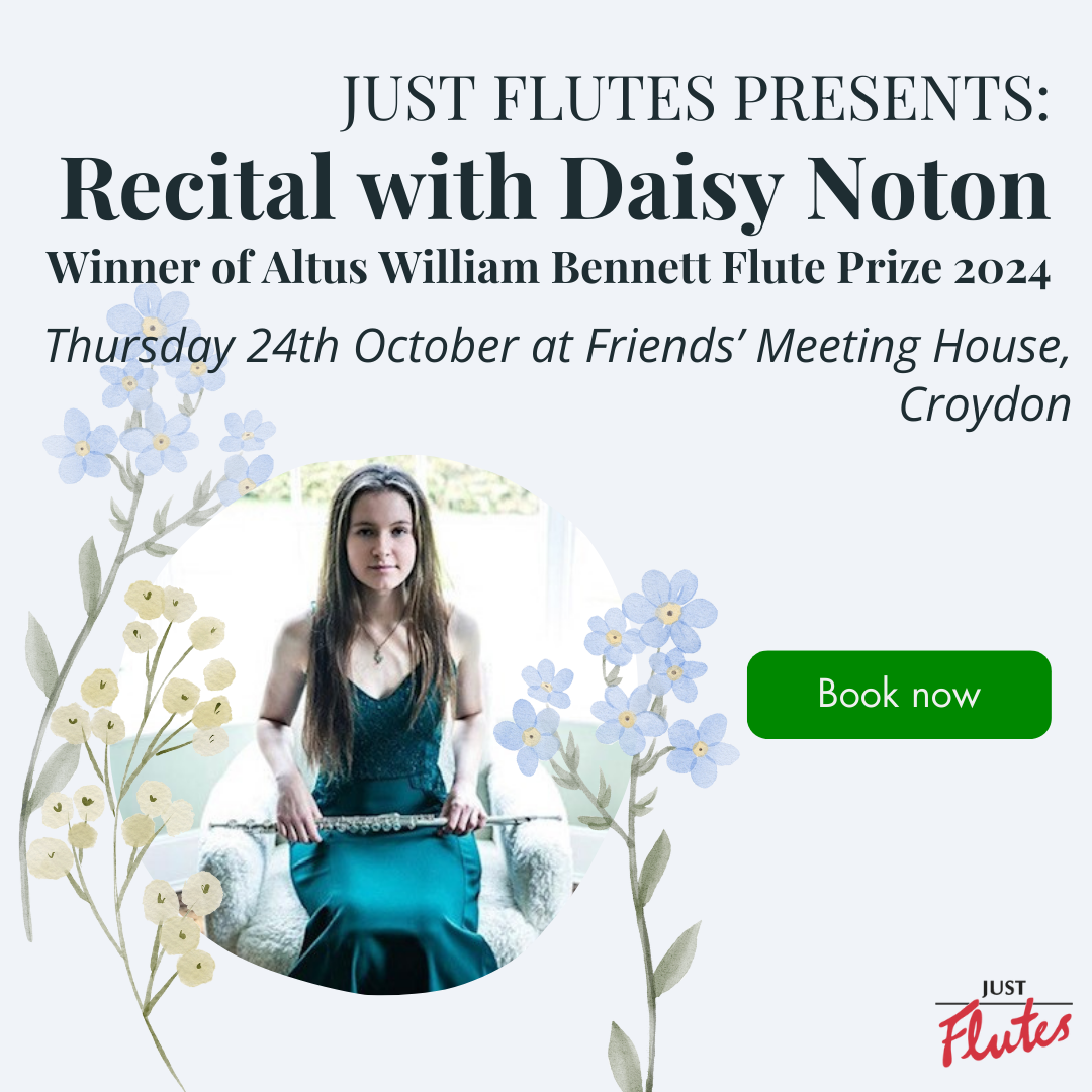 Just Flutes Presents... Flute Recital with Daisy Noton