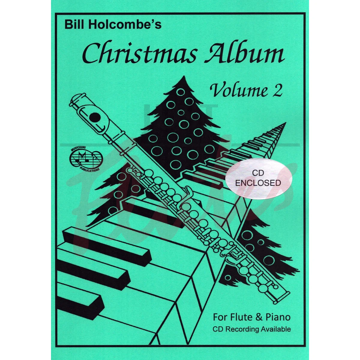 Bill Holcombe&#039;s Christmas Album for Flute and Piano