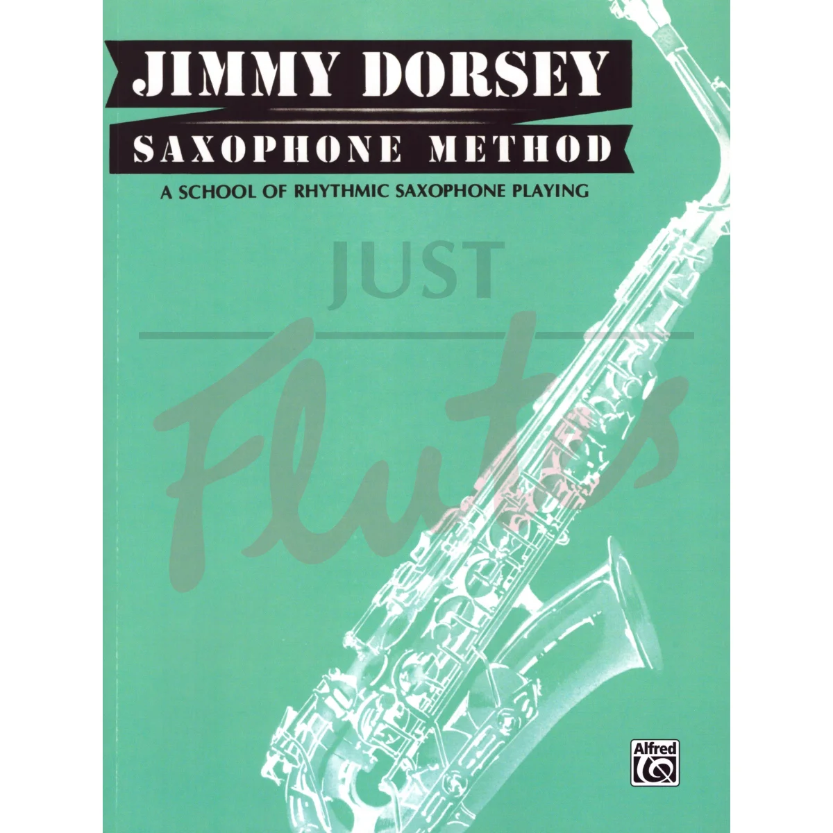 Jimmy Dorsey Saxophone Method