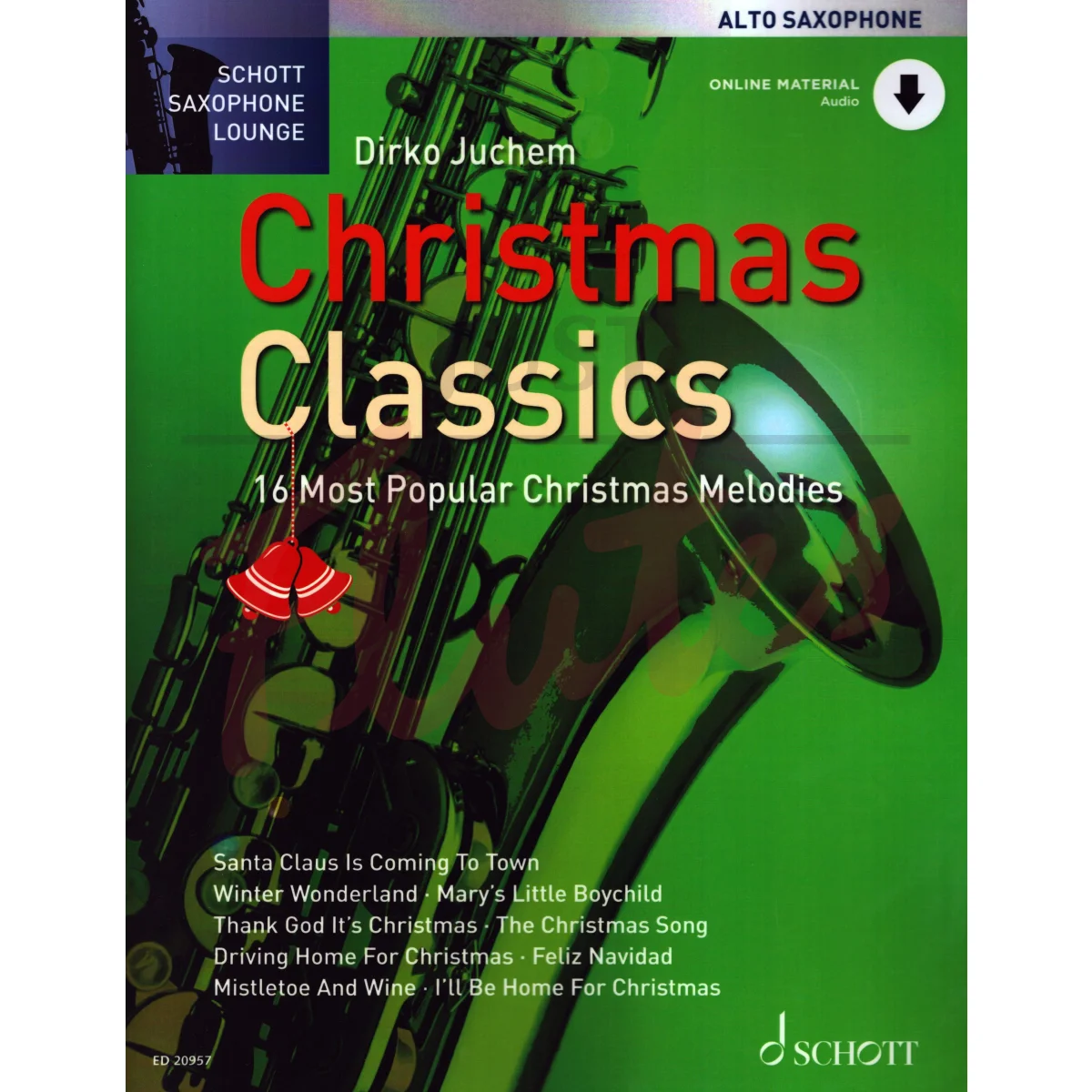 Schott Saxophone Lounge: Christmas Classics [Alto Sax]