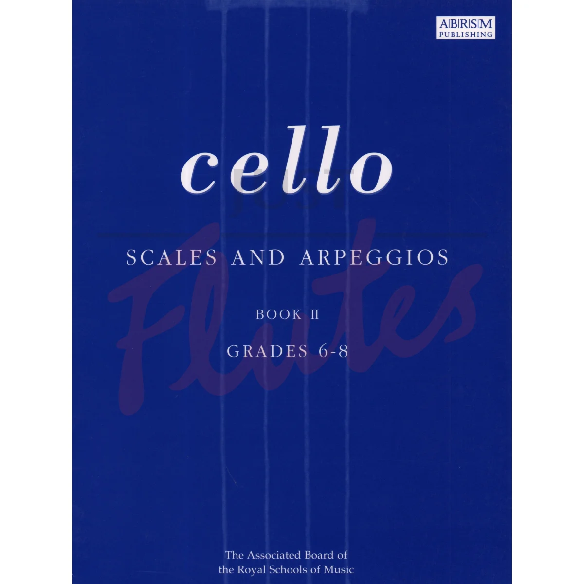 Scales &amp; Arpeggios for Cello Grades 6-8 (to 2012)