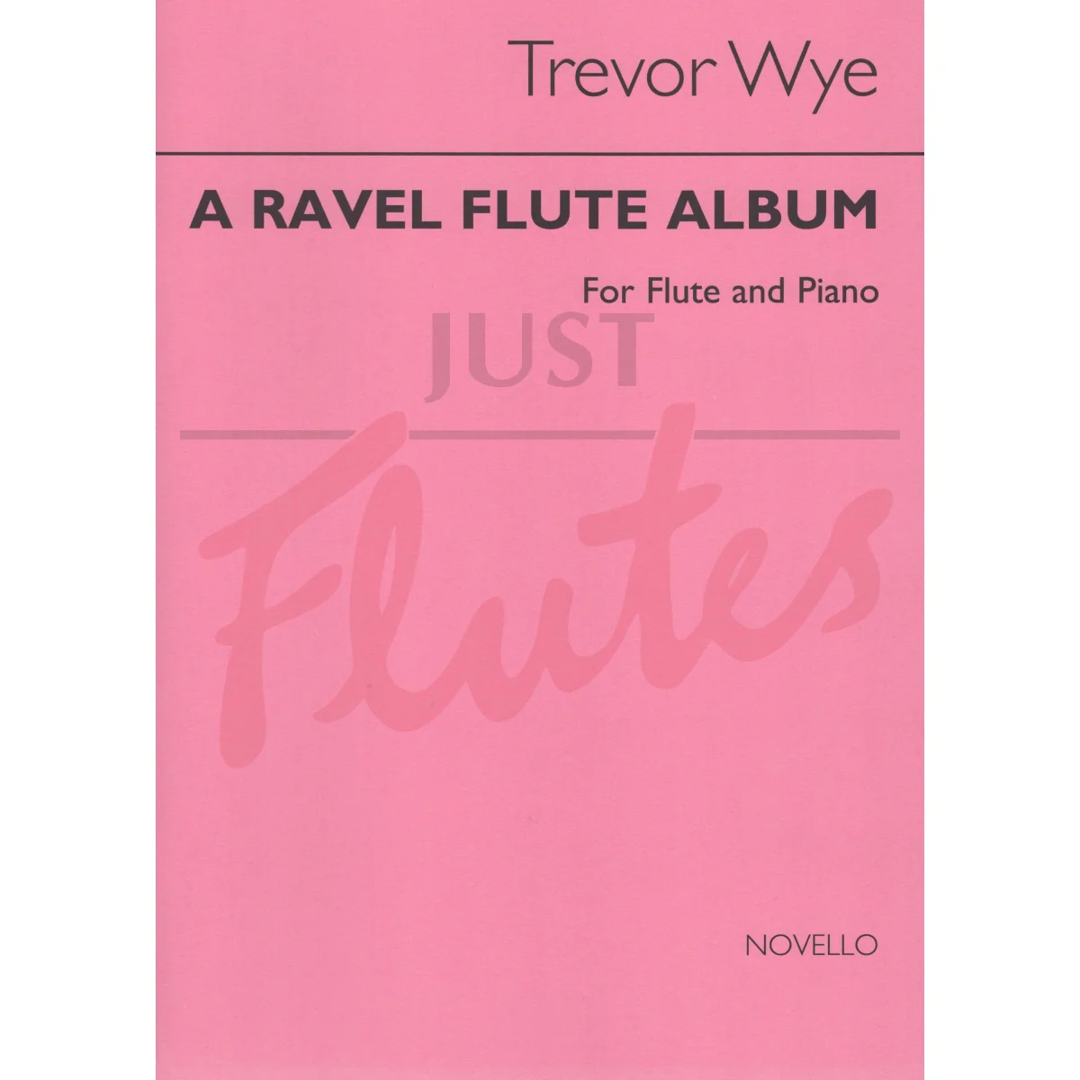 A Ravel Flute Album for Flute and Piano