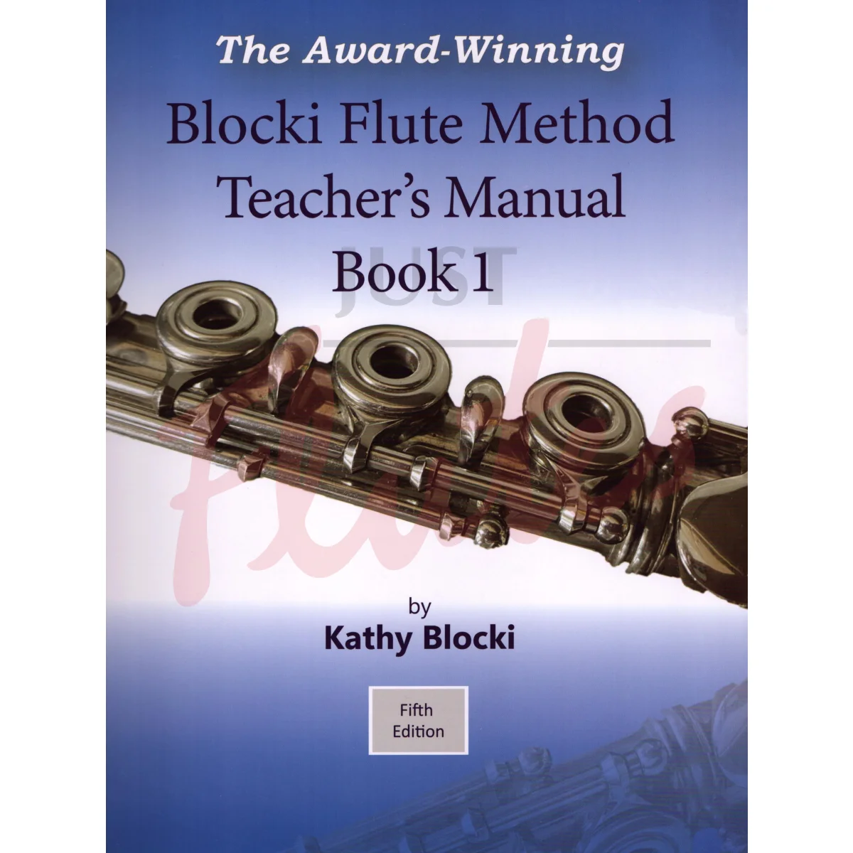 Flute Method Book 1 Teacher&#039;s Manual