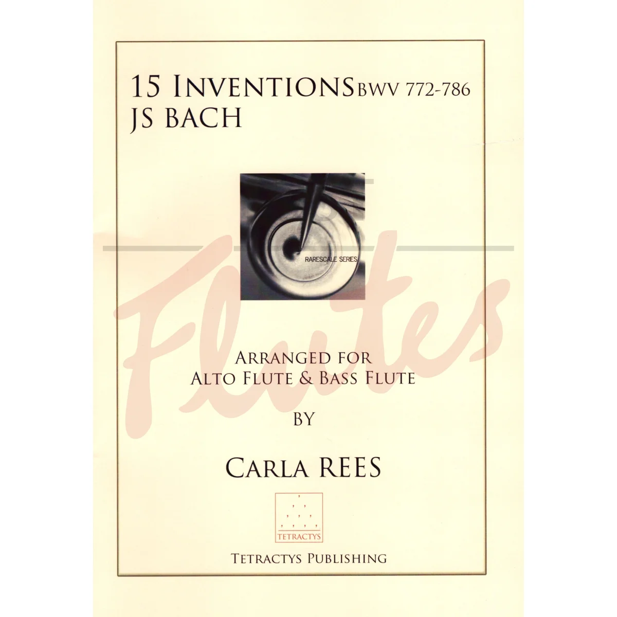 15 Two-Part Inventions arranged for Alto and Bass Flute