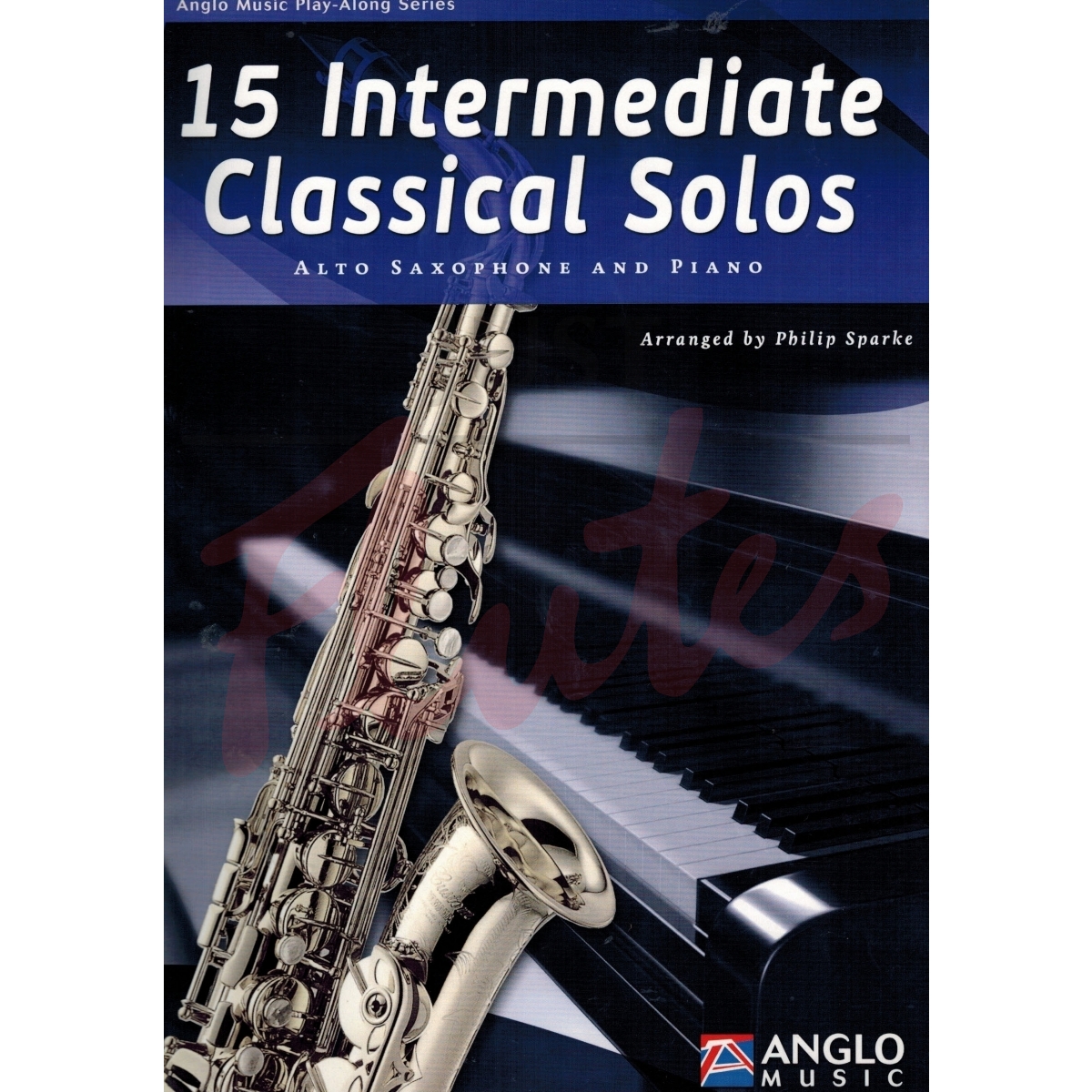 15 Intermediate Classical Solos for Alto Saxophone and Piano