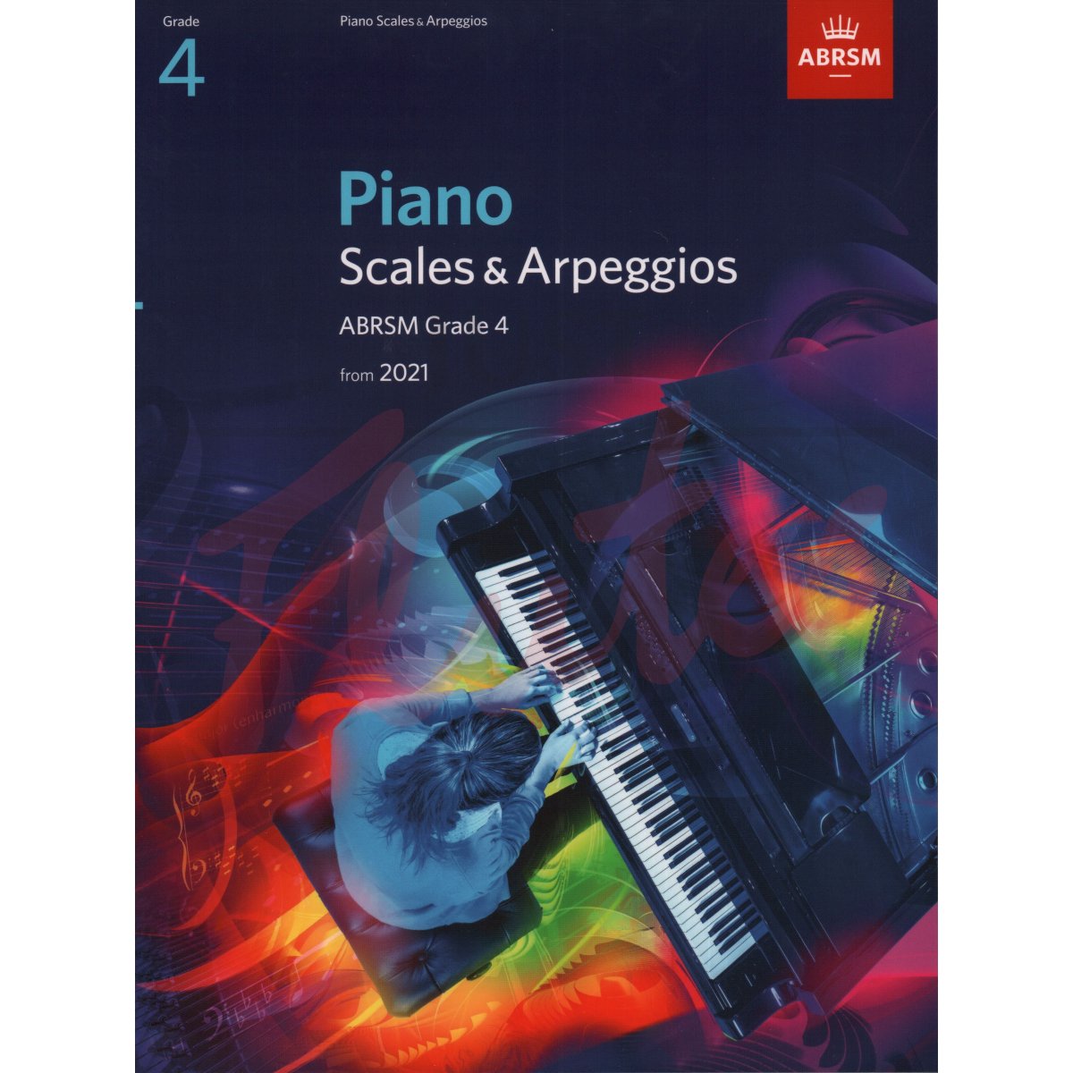 Piano Scales and Arpeggios Grade 4 (from 2021)