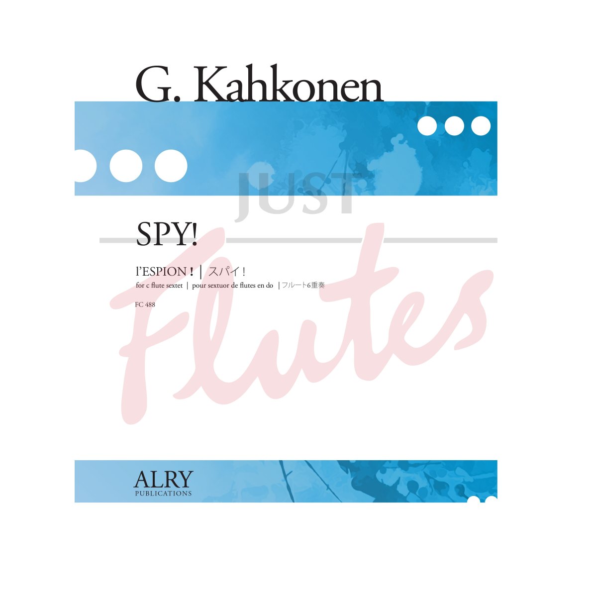 Spy! for C Flute Sextet