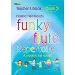 Image links to product page for Funky Flute Repertoire Book 3 [Teacher's Book]