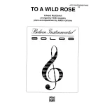 Image links to product page for To A Wild Rose for Alto Saxophone and Piano