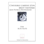 Image links to product page for L’invisble caresse d’un bruit fantome for Alto Flute