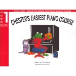 Image links to product page for Chester's Easiest Piano Course, Book 1