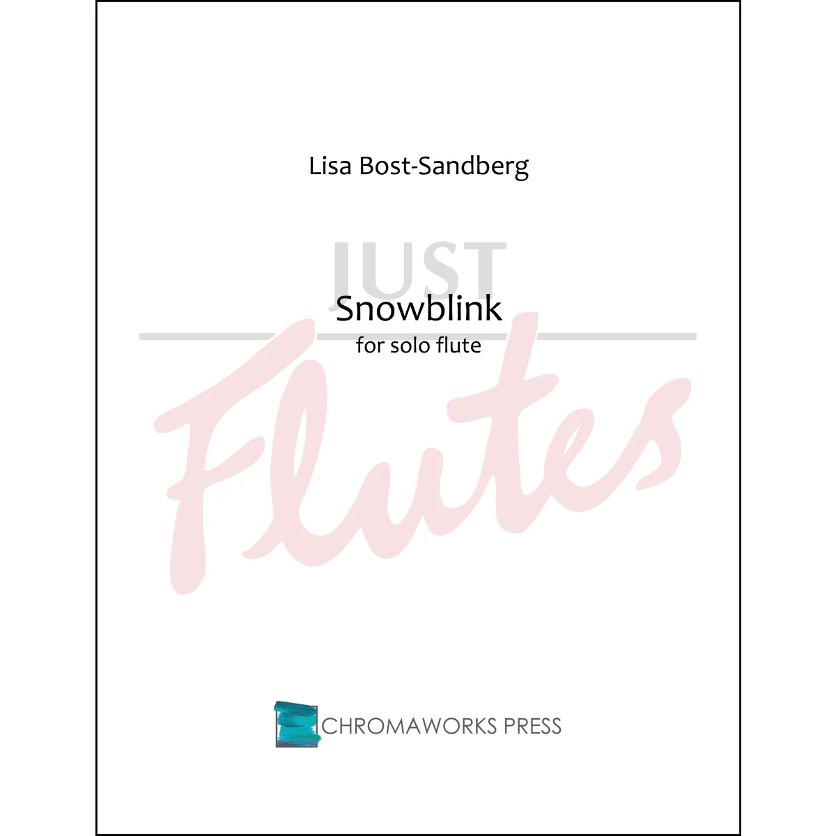 Snowblink for Solo Flute