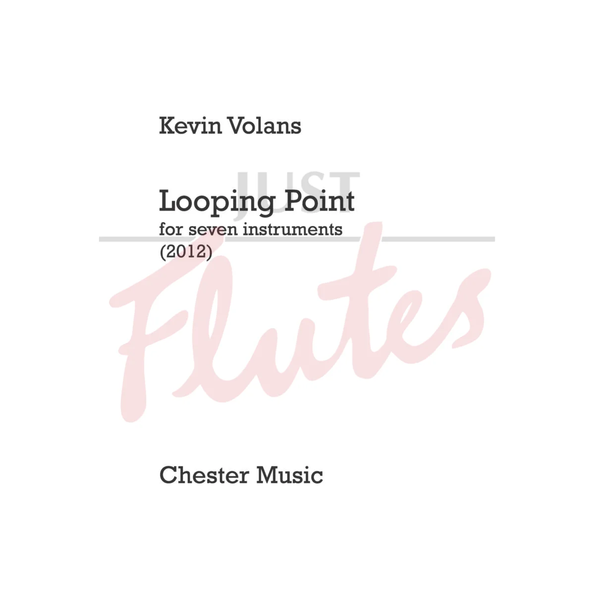 Looping Point for Flute, Clarinet, Violin, Viola, Cello, Double Bass and Piano