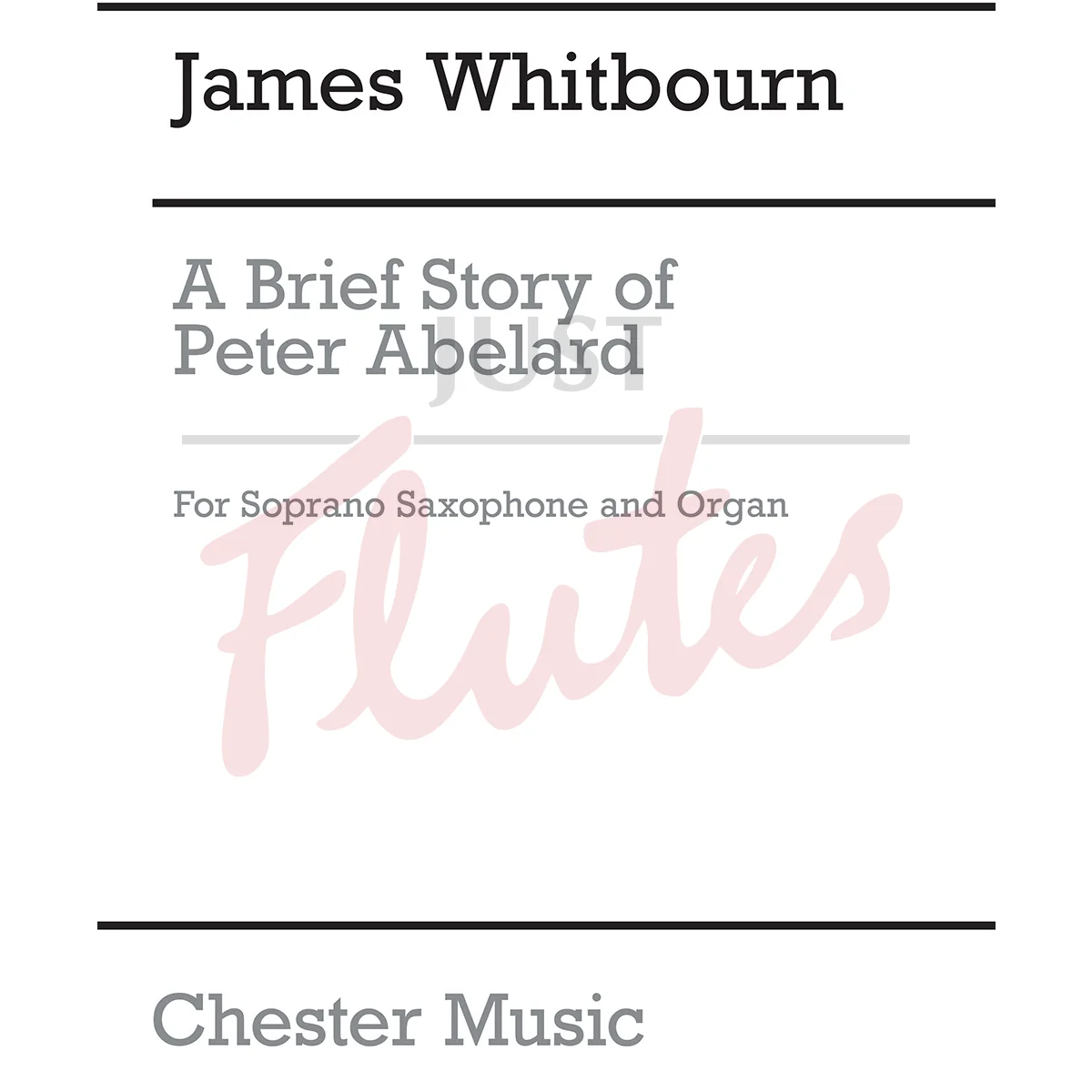 A Brief Story of Peter Abelard for Soprano Saxophone and Organ