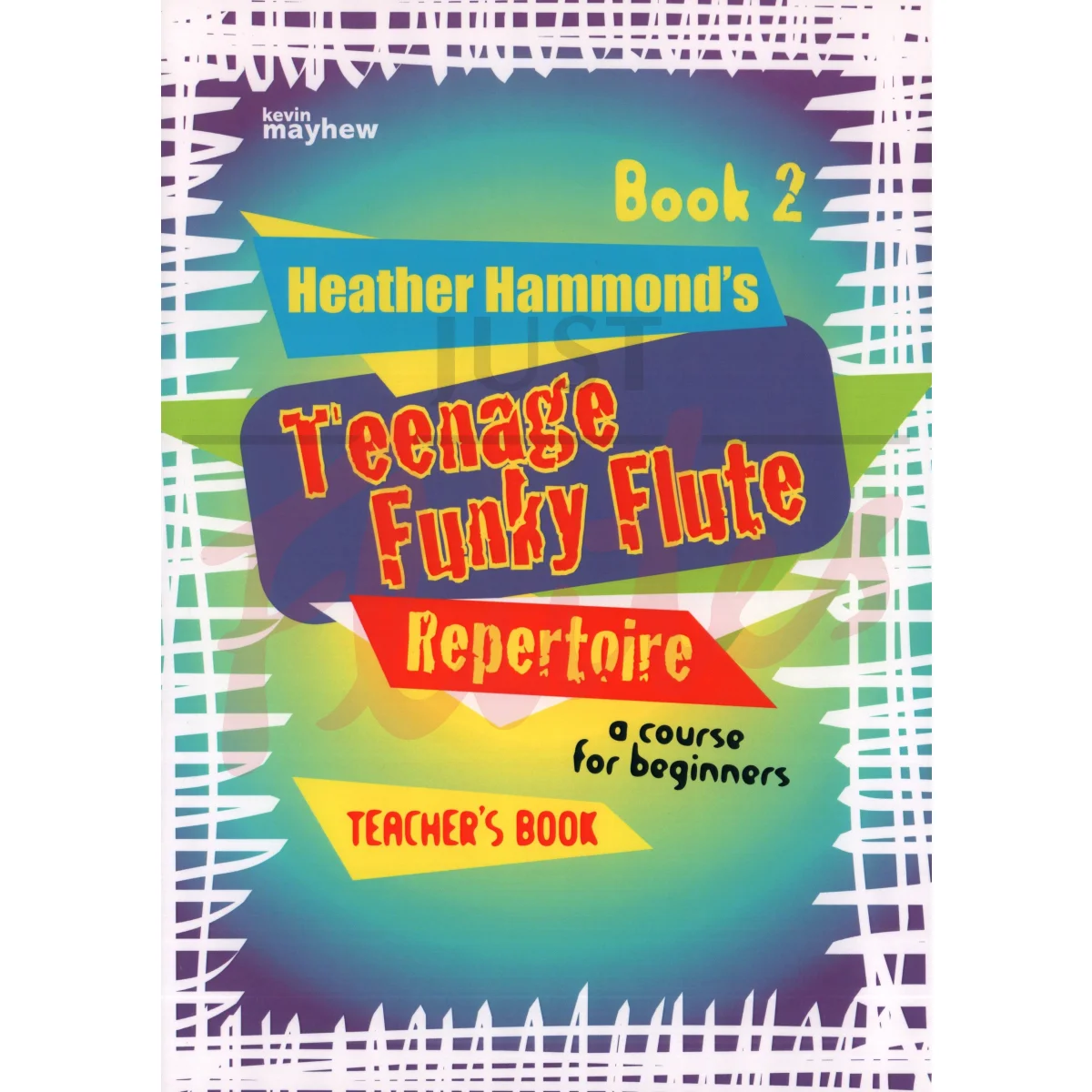 Teenage Funky Flute Repertoire Book 2 [Teacher&#039;s Book]