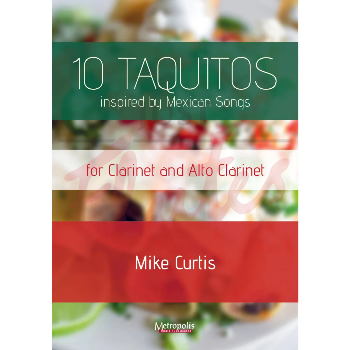 10 Taquitos for Clarinet and Alto Clarinet or Bass Clarinet