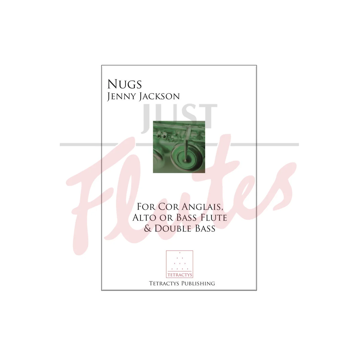 Nugs for Cor Anglais, Alto or Bass Flute, and Double Bass