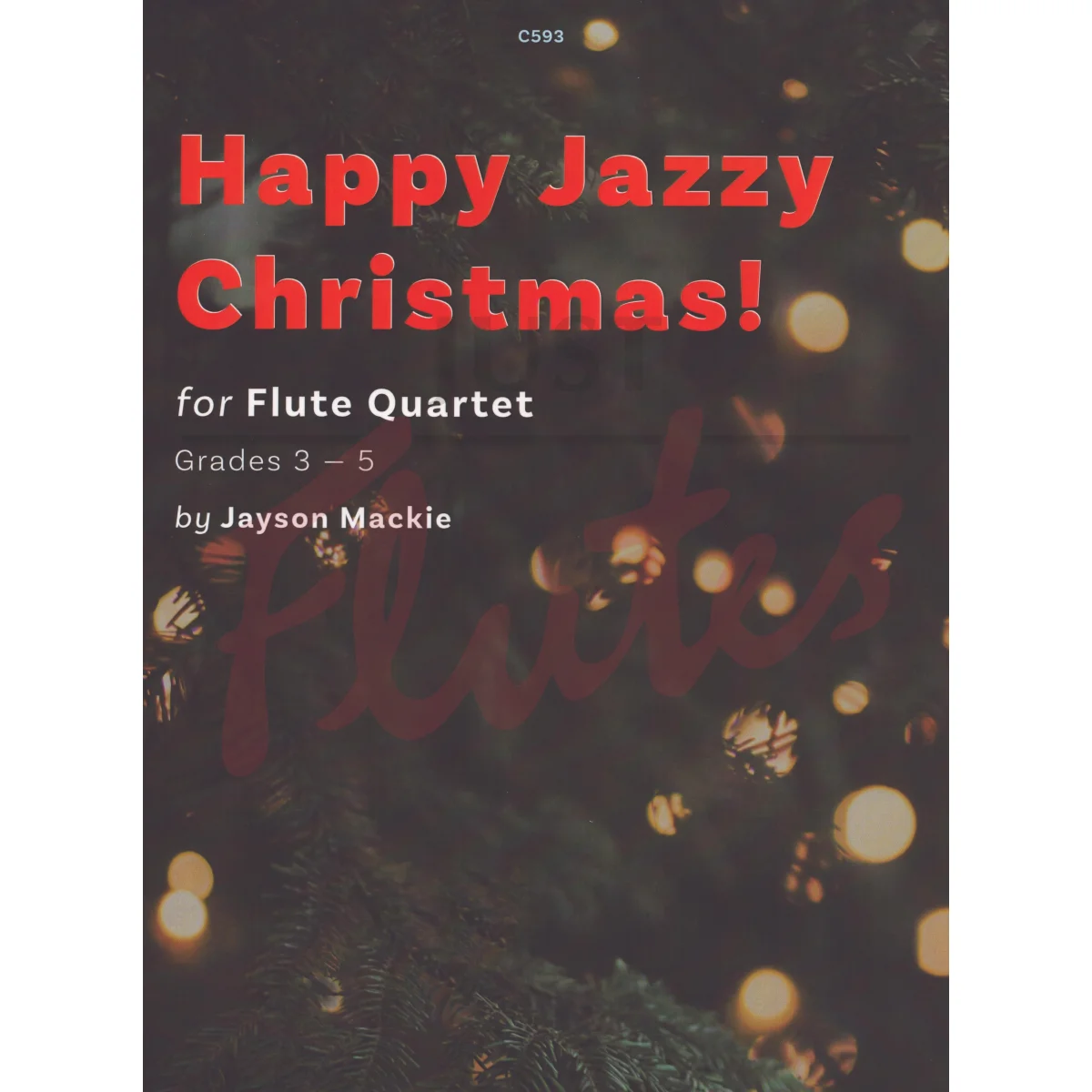 Happy Jazzy Christmas! for Flute Quartet