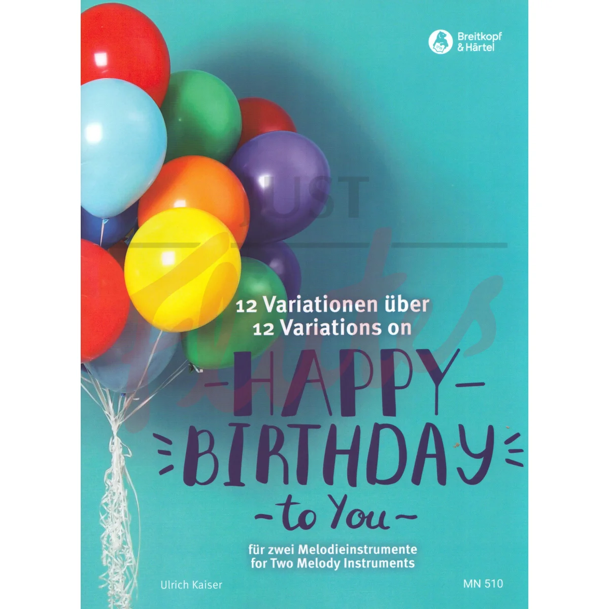 12 Variations on Happy Birthday To You for Two Melody Instruments