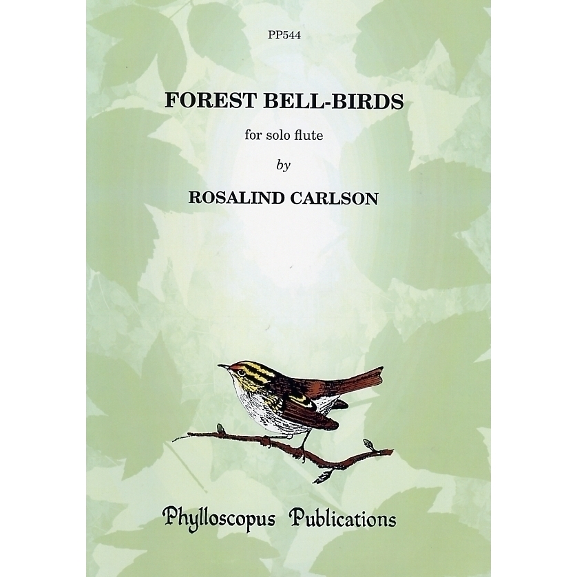 Forest Bell-Birds - R. Carlson. Just Flutes, London